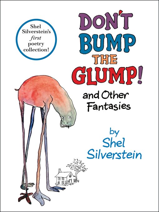 Title details for Don't Bump the Glump! by Shel Silverstein - Wait list